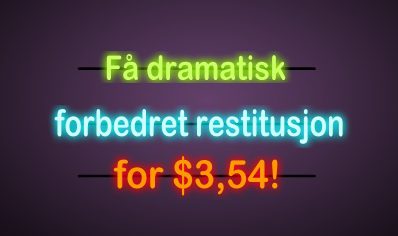 Få dramatisk forbedret restitusjon for&nbsp;$3,54!